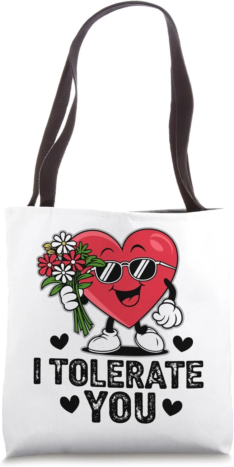 I Tolerate You, Love Wins Hearts Day, Happy Valentines Tote Bag