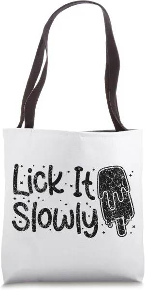 Lick It Slowly, Humor Workout For Men Women, Popsicle Tote Bag