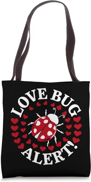 Love Bug Alert, Happy Valentines Hearts Day Gifts Tote Bag