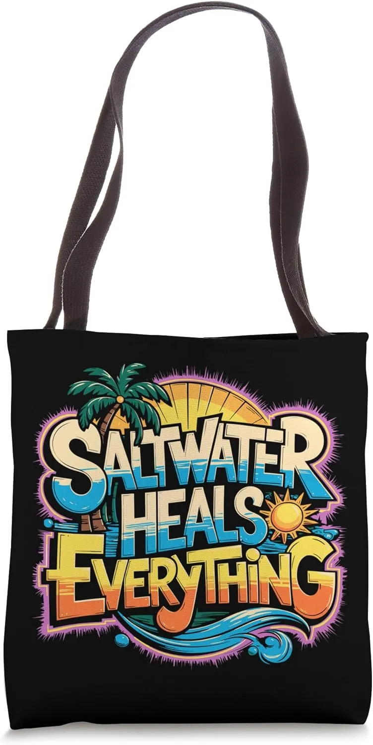 Saltwater Heals Everything, Cruise Beach Tote Bag